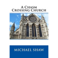 A Chasm Crossing Church