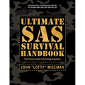 Ultimate SAS Survival Handbook Deluxe Edition: The Classic Guide to Surviving Anywhere
