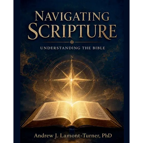 Navigating Scripture: Understanding the Bible