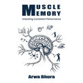 Muscle Memory