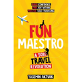 Fun Maestro: A Solo Travel Revolution