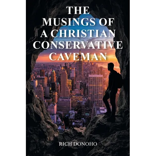 The Musings of a Christian Conservative Caveman