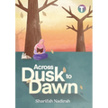 Across Dusk to Dawn