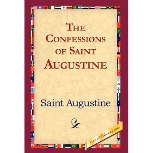 The Confessions of Saint Augustine