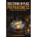 Sheltering-in-Place Preparedness: When the Grid Goes Down