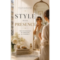 Style With Presence: The Psychology of Dressing as Yourself