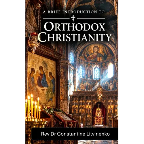 A brief introduction to Orthodox Christianity