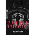 Famous Overnight: How the Internet Manufactures Global Celebrities in 24 Hours