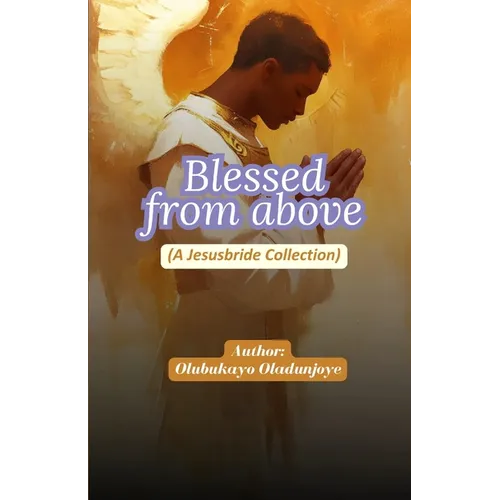 Blessed From Above