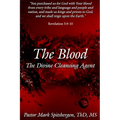The Blood: The Divine Cleansing Agent