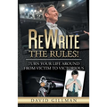 ReWrite The Rules!: Turn Your Life Around From Victim to Victorious