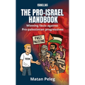 The Pro-Israel Handbook: The Movement Powering Today's Jewish-Christian Alliance