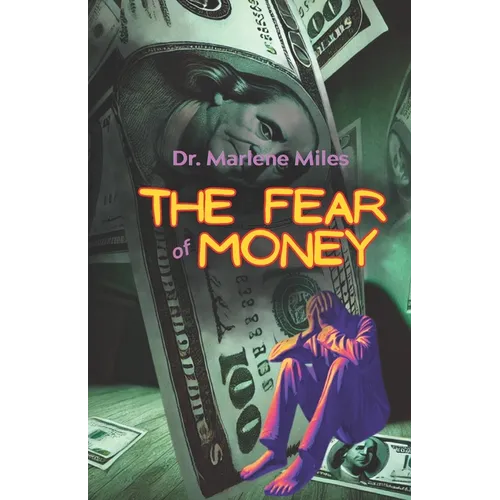 The Fear of Money