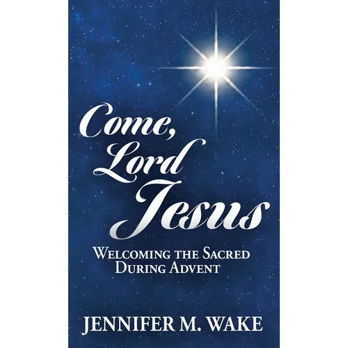 Come Lord Jesus