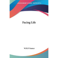 Facing Life