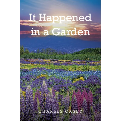 It Happened in a Garden