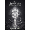 The Silver Tree: Qabalistic Unity in Shadow and Light