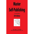 Master Self-Publishing 2016: The Little Red Book
