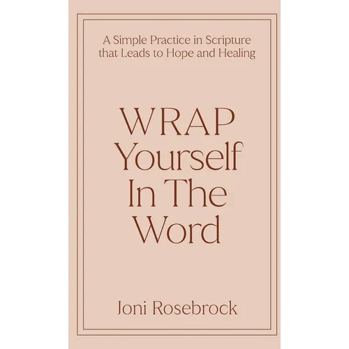 WRAP Yourself in the Word