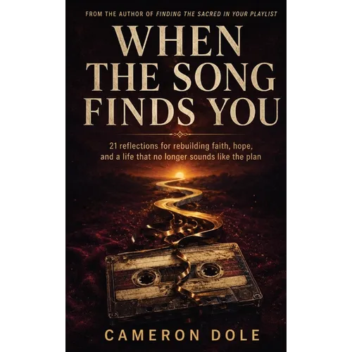 When the Song Finds You