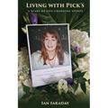 Living with Pick's: A Diary of Life-Changing Events