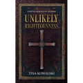 Unlikely Righteousness: Unsung Heroes of Genesis