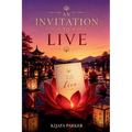 An Invitation to Live