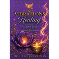 We Write the Letters That Heal: Vibrations of Healing