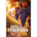 Faith and Fermentation: Exploring Biblical Teachings and Baptist Perspectives on Alcohol