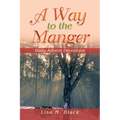 A Way to the Manger: Daily Advent Devotions