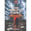 In the Shadow of the Antichrist: Unmasking the False Prophet
