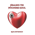 Healing the Wounded Soul