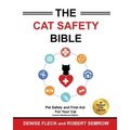 The Cat Safety Bible: Black & White Course Workbook Edition