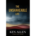The Unshakeable Life