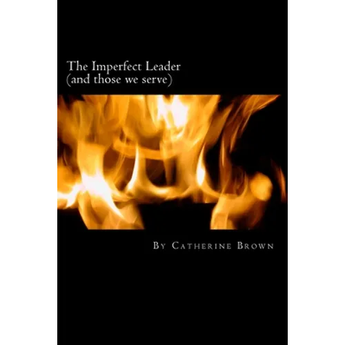 The Imperfect Leader