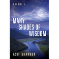 Many Shades of Wisdom, Volume I