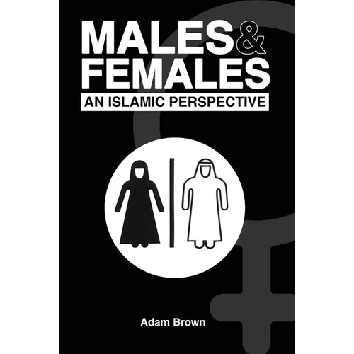 Males and Females: An Islamic Perspective