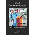 Oral Communication: For Christian Leaders