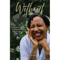 Without a Blueprint