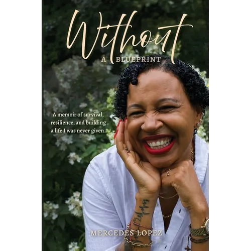 Without a Blueprint