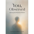 You, Observed