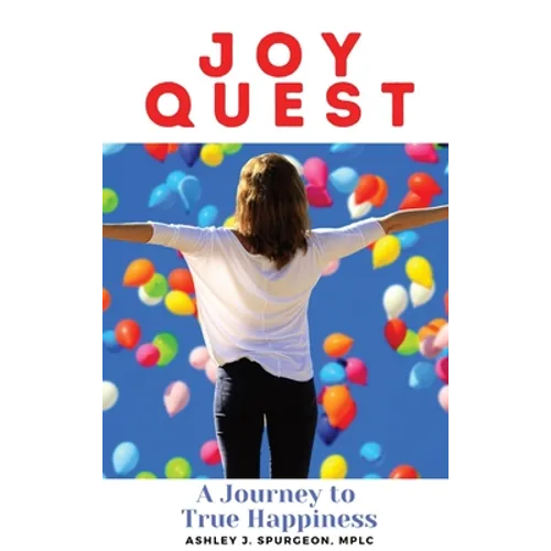 Joy Quest: A Journey to True Happiness