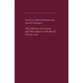 The History of Courts and Procedure in Medieval Canon Law