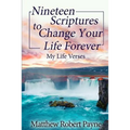 Nineteen Scriptures to Change Your Life Forever