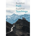 Buddhist Path, Buddhist Teachings: Studies in Memory of L.S. Cousins