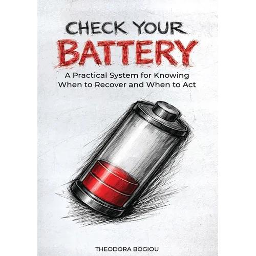 Check Your Battery: A Practical System for Knowing When to Recover and When to Act