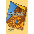 Traditions in Transformation: Turning Points in Biblical Faith