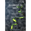Bamboo in Mist: An Exploratory Understanding of Chinese Spirituality
