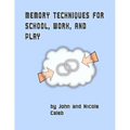 Memory Techniques for School Work and Play