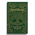 In the Beginning: Exploring Genesis